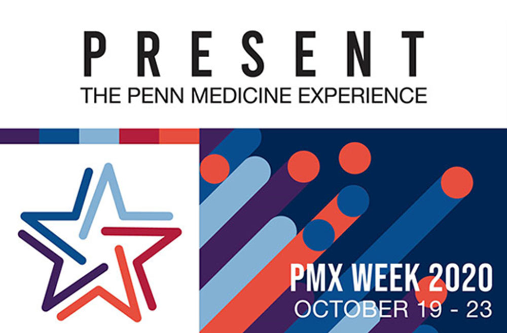 The Penn Medicine Experience Your Story is Our Story Penn Medicine